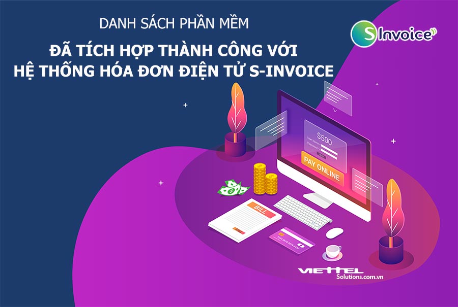 Danh sách phần mềm đã tích hợp thành công Hoá đơn điện tử Viettel - Cổng thông tin điện tử Chi nhánh Viettel Đồng Nai